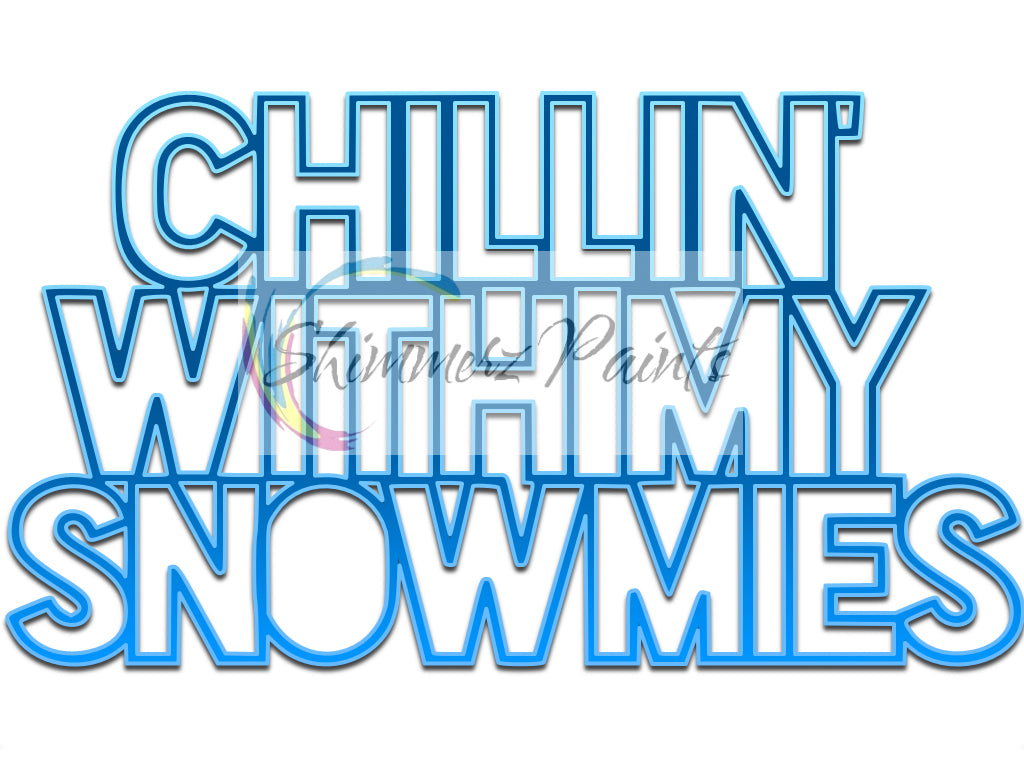 Cut Filez - Chillin' With My Snowmies